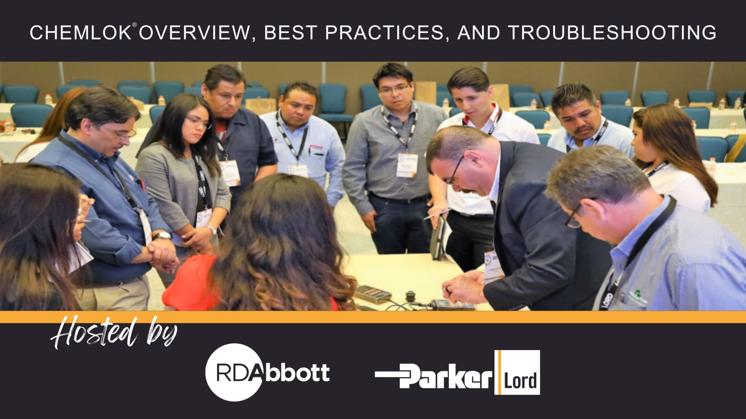 “Chemlok® Overview, Best Practices, and Troubleshooting” Seminar Hosted ...